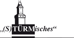 (S)TÜRMisches